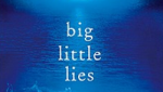 Big Little Lies