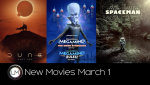 New Movies: Dune: Part Two, Megamind vs. The Doom Syndicate, and Spaceman