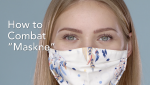 How to Combat Maskne