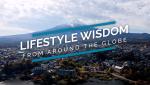 Lifestyle Wisdom from Around the Globe