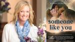 New York Times Bestselling Author Karen Kingsbury Brings Her Best-Selling Novel Someone Like You to Theaters
