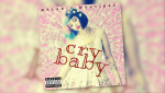 Melanie Martinez, Cry Baby