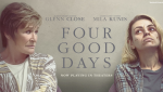 Glenn Close and Mila Kunis in Four Good Days