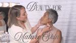 Beauty for Mature Skin