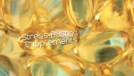 Stress-Busting Supplements