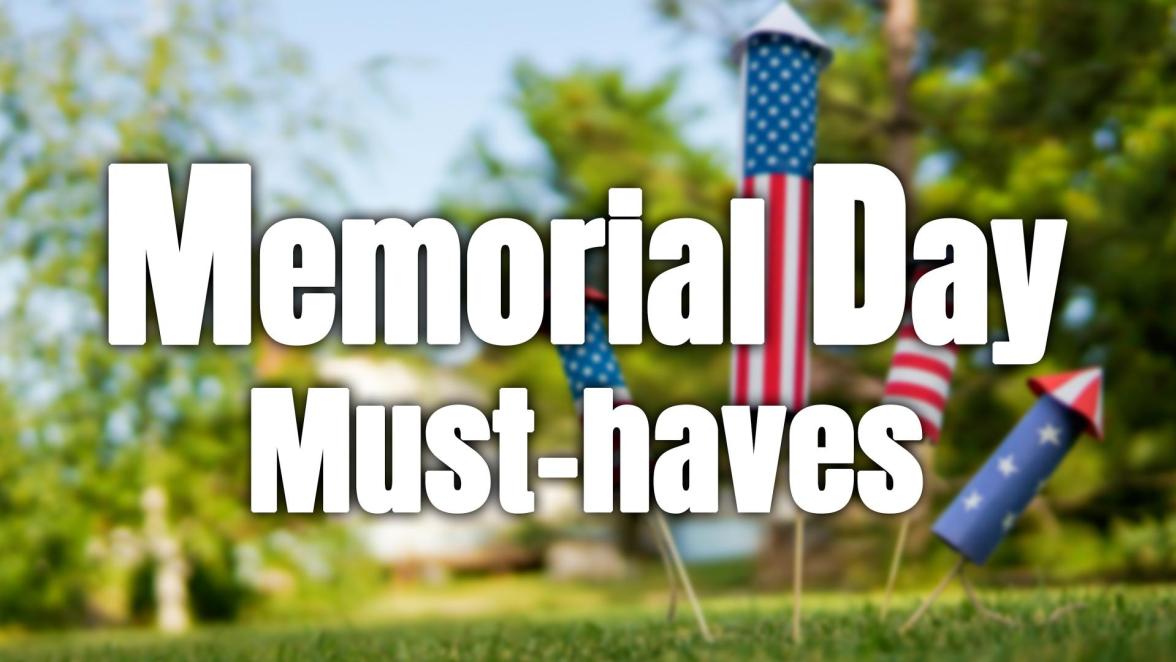 Memorial Day Must-Haves