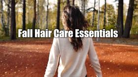 Fall Hair Care Essentials