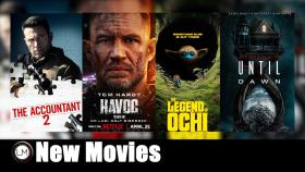 New Movies The Accountant 2 Until Dawn The Legend of Ochi and Havoc