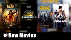 New Movies Dora and the Search for Sol Dorado Jurassic World Rebirth Heads of State and The Old Guard 2