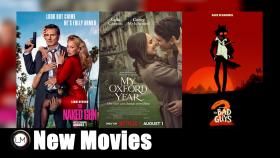 New Movies The Bad Guys 2 The Naked Gun and My Oxford Years